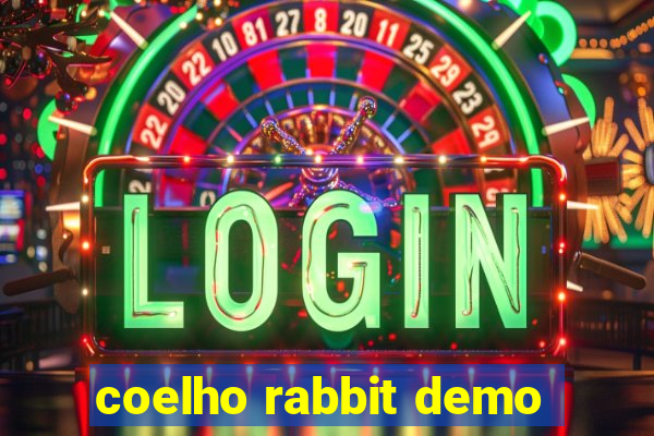 coelho rabbit demo